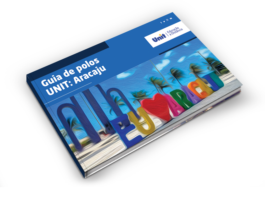 Guia do Polo Aracaju da UNIT EAD Guia do Polo Aracaju da UNIT EAD