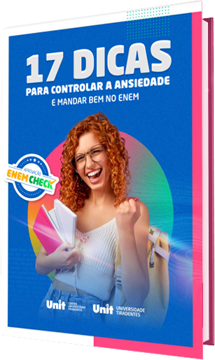 Unit | Enem Check | 17 dicas para controlar a ansiedade